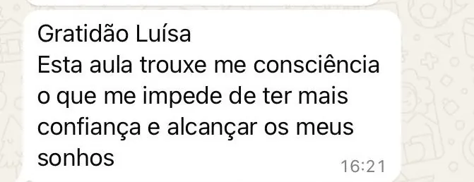 Depoimento: Esta aula trouxe-me consciência do que me impede de ter mais confiança.