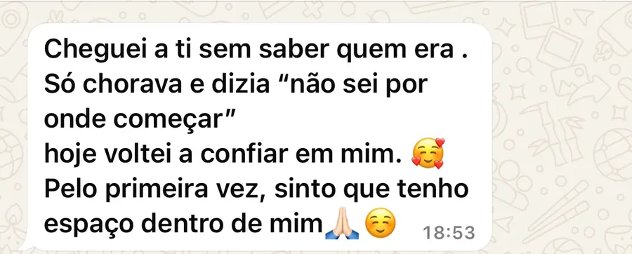 Depoimento: Hoje voltei a confiar em mim.